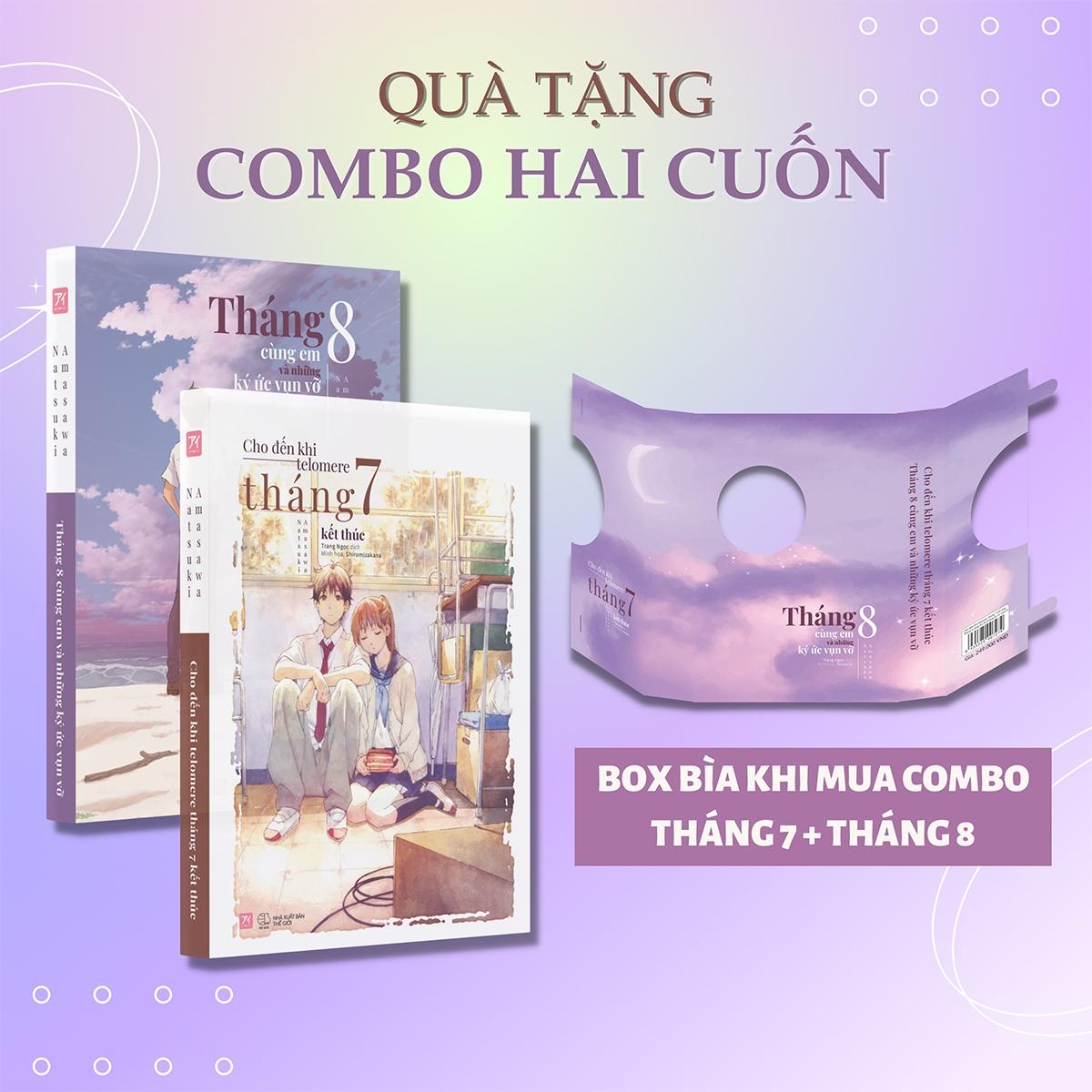 Bộ Sách Cho Đến Khi Telomere Tháng 7 Kết Thúc + Tháng 8 Cùng Em Và Những Ký Ức Vụn Vỡ (Bộ 2 Cuốn) - Tặng Kèm 2 Bookmark + 2 Postcard PVC + Bao Bọc Combo