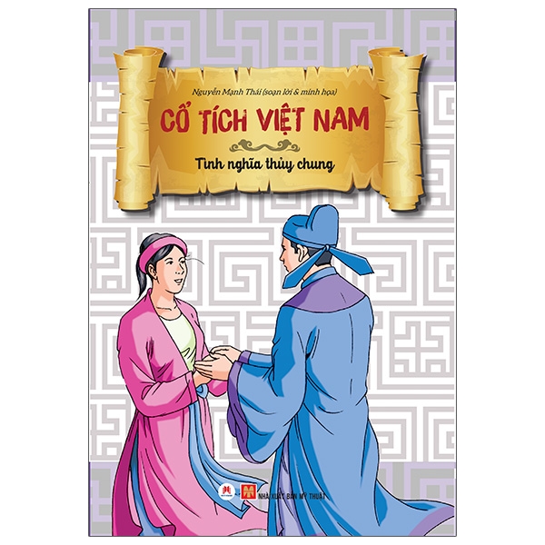 Sách Thiếu Nhi Cực Hay-Cổ Tích Việt Nam: Tình Nghĩa Thuỷ Chung