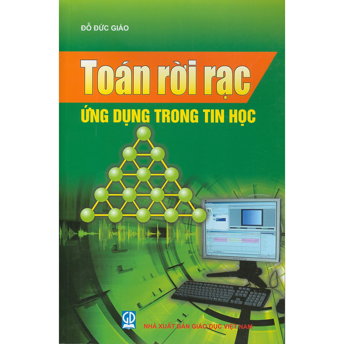 Toán rời rạc ứng dụng trong tin - TB6 năm 2021- 7B705