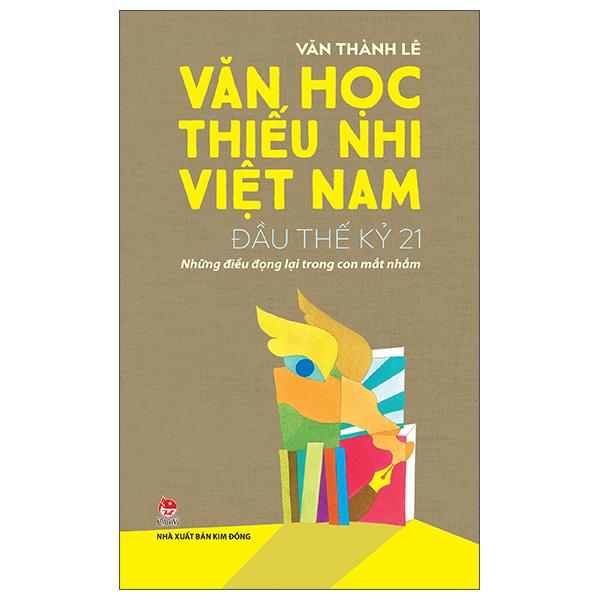 Sách - Văn Học Thiếu Nhi Việt Nam - Đầu Thế Kỷ 21 - Những Điều Đọng Lại Trong Con Mắt Nhắm