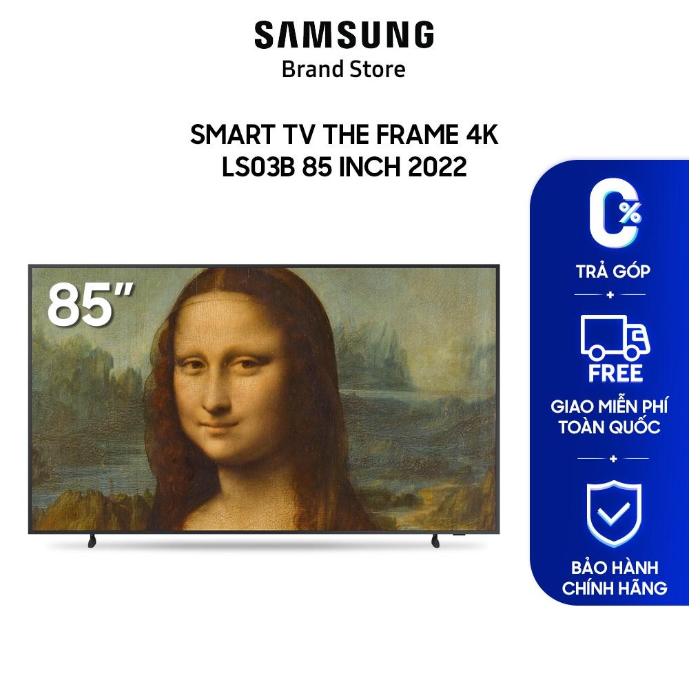 Smart Tivi Samsung 4K The Frame 85 inch LS03B 2022 - Hàng chính hãng