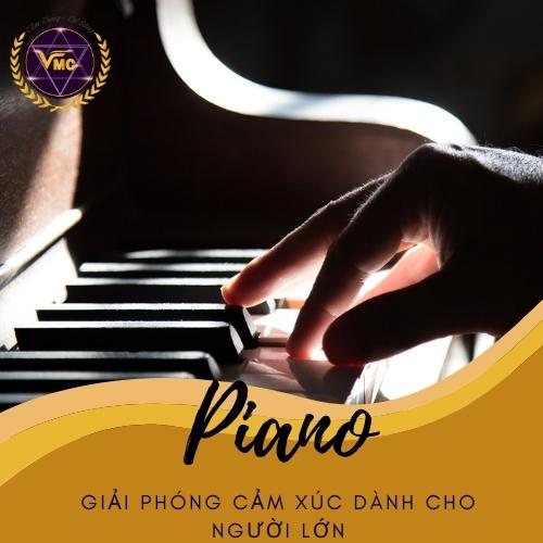 Khóa Học PIANO Giải Phóng Cảm Xúc Dành Cho Người Lớn - Cơ Bản - Trung Tâm Chăm Sóc Sức Khỏe VMC