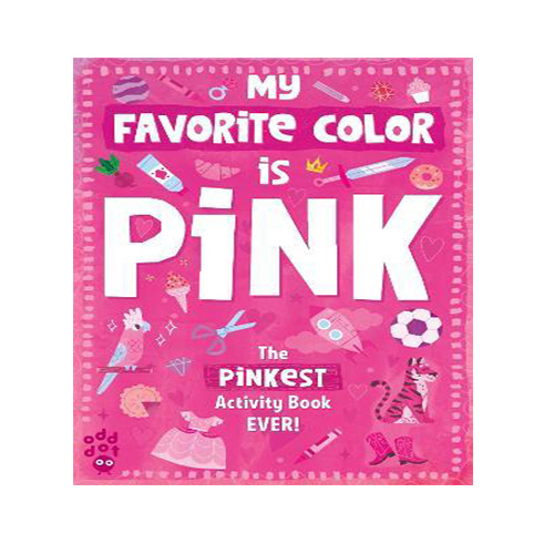 My Favorite Color Activity Book: Pink