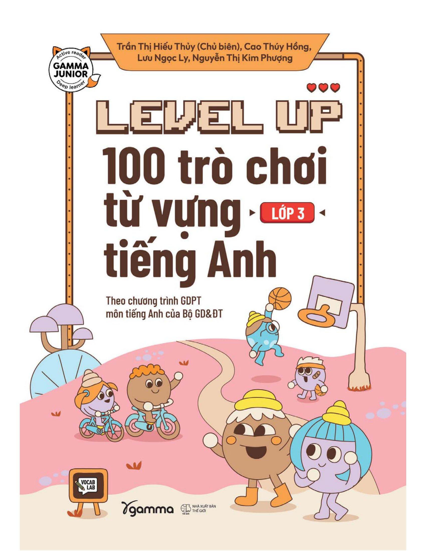 Level Up - 100 Trò Chơi Từ Vựng Tiếng Anh - Lớp 3