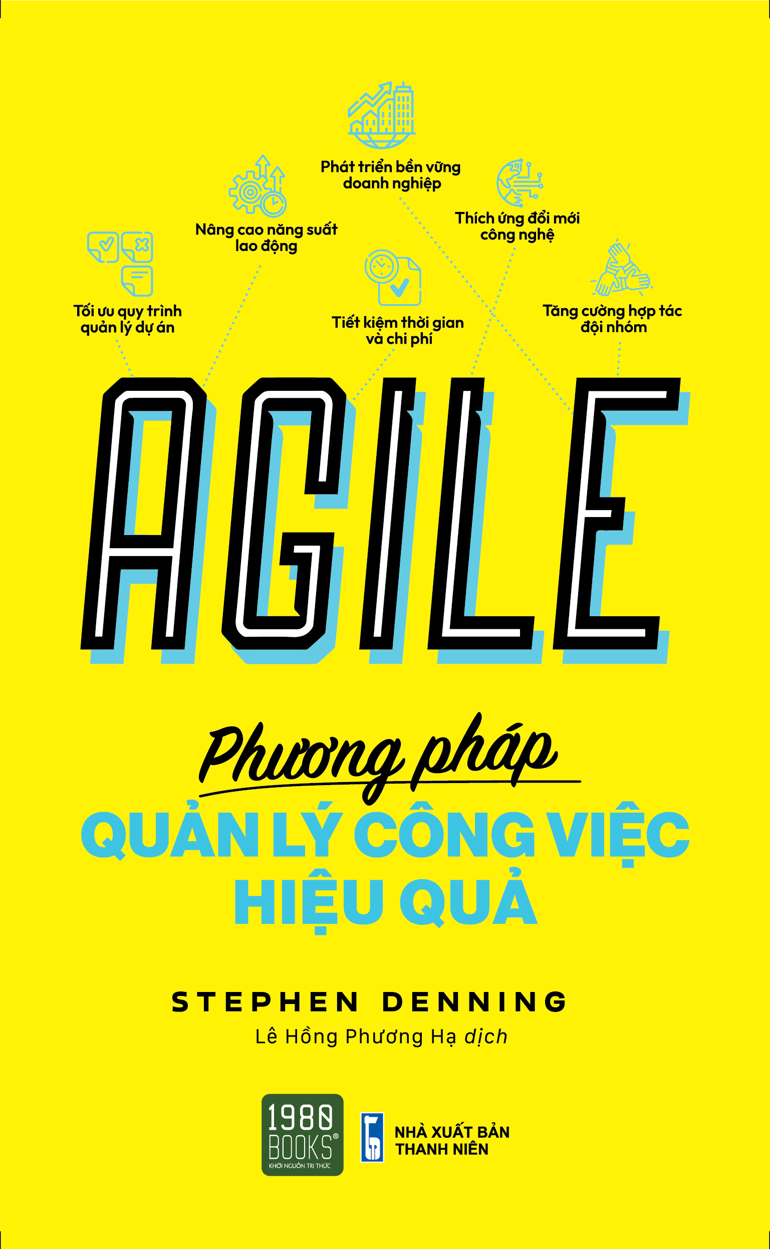 Agile - Phương Pháp Quản Lý Công Việc Hiệu Quả