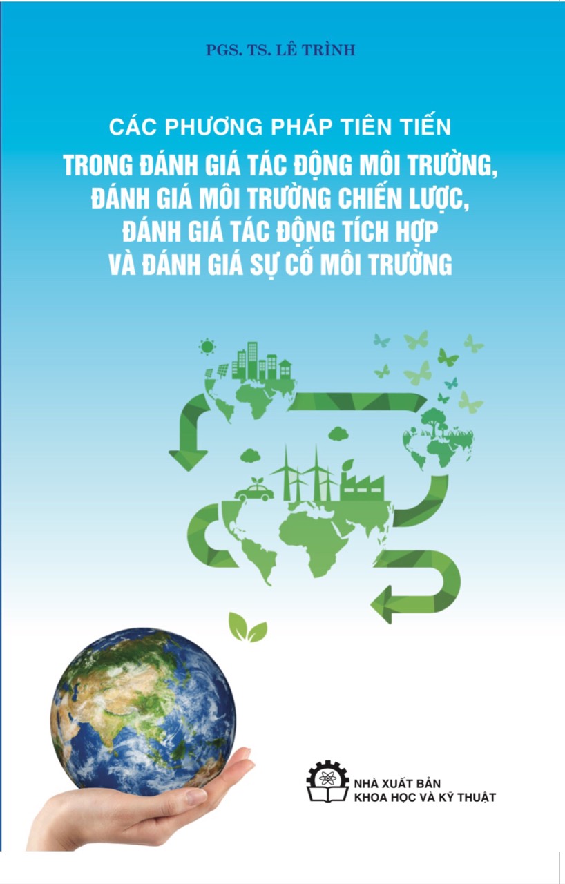 Các Phương Pháp Tiên Tiến Trong Đánh Giá Tác Động Môi Trường, Đánh Giá Tác Động Môi Trường Chiến Lược, Đánh Giá Tác Động Tích Hợp Và Đánh Giá Sự Cố Môi Trường