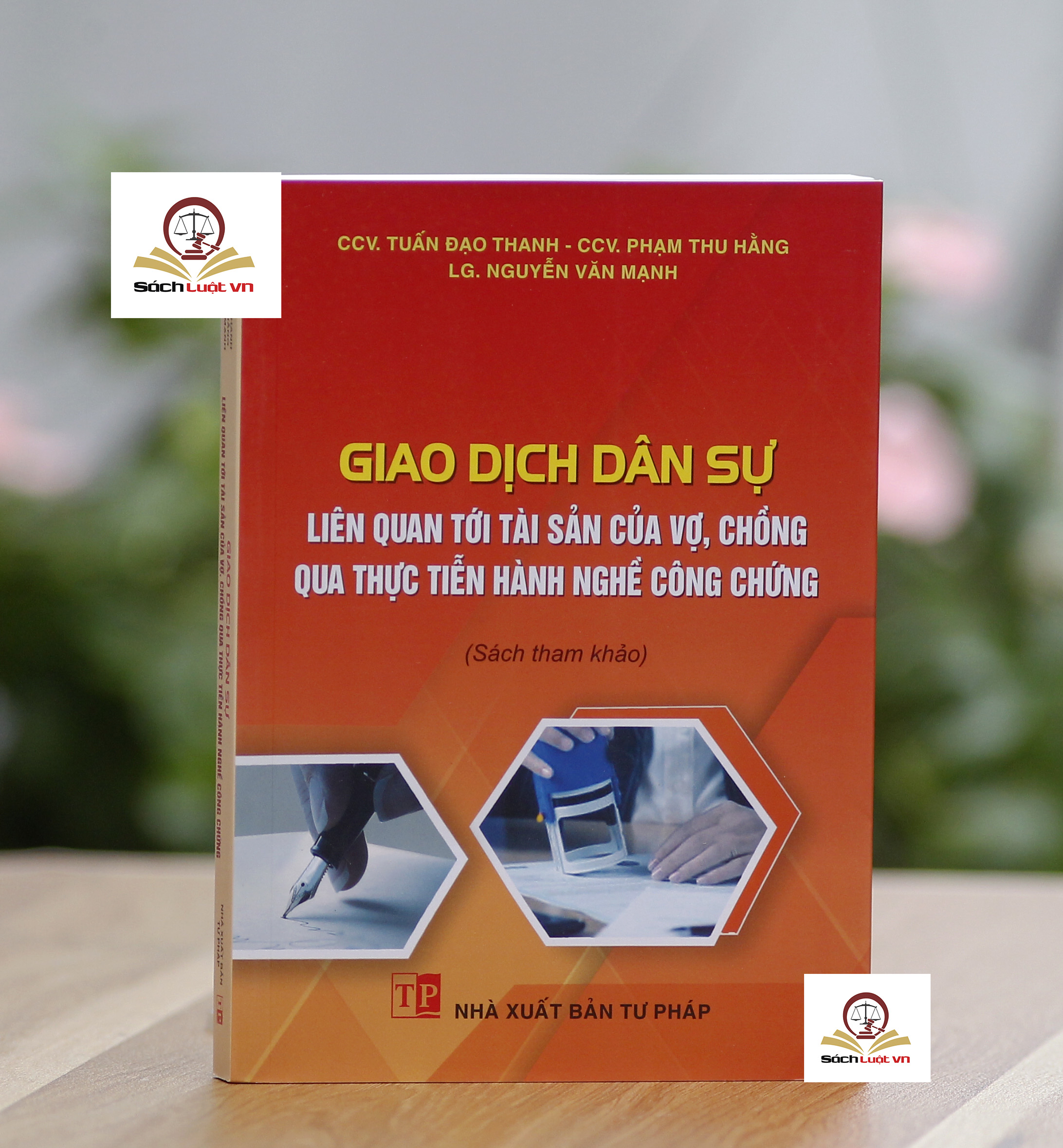 Giao dịch dân sự liên quan tới tài sản của vợ, chồng qua thực tiễn hành nghề công chứng