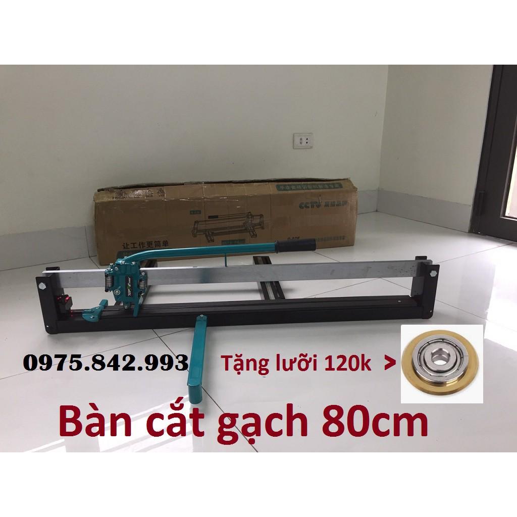 Bàn cắt gạch khổ 80cm đài loan-tặng lưỡi cắt-trong lượng 12 kg 4bi