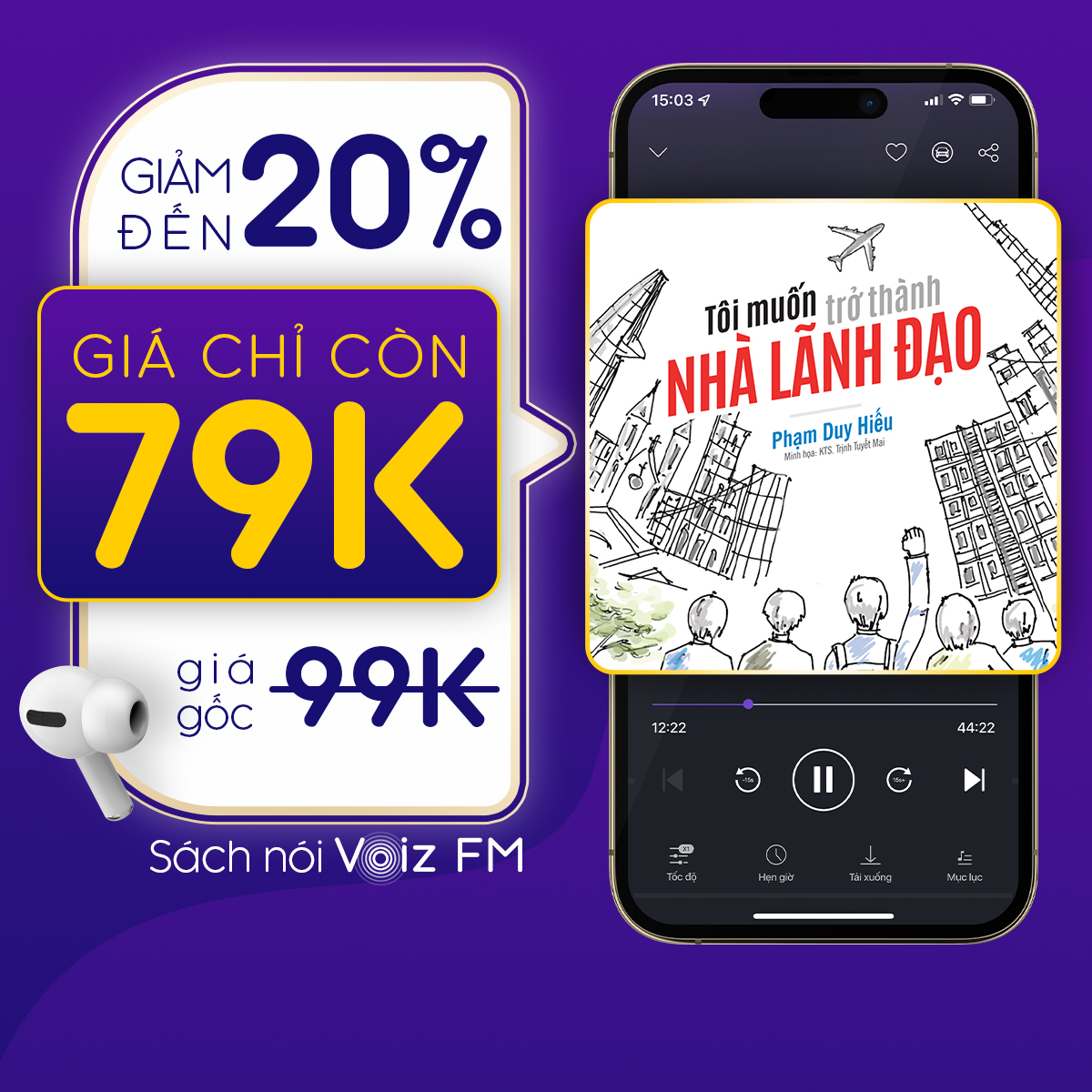 [Tôi Muốn Trở Thành Người Lãnh Đạo] Voiz FM - Voucher nghe Sách Nói 