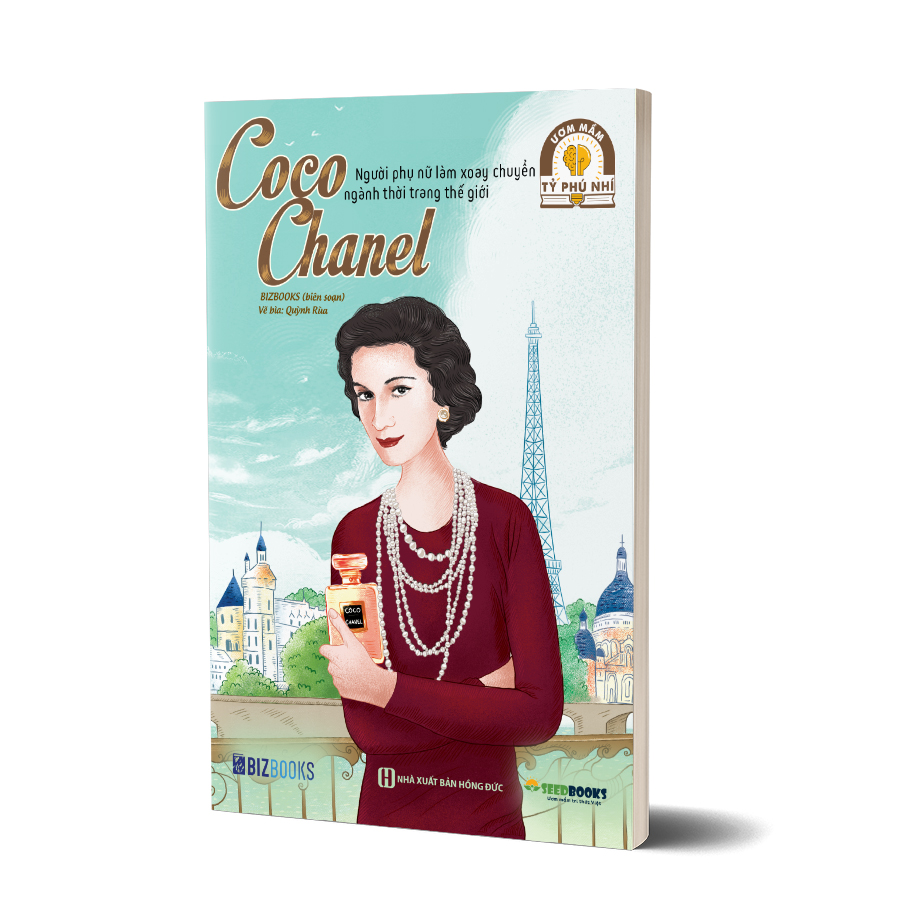 COCO CHANEL: Người phụ nữ làm xoay chuyển ngành thời trang thế giới - Bộ sách ươm mầm tỷ phú nhí Bizbooks