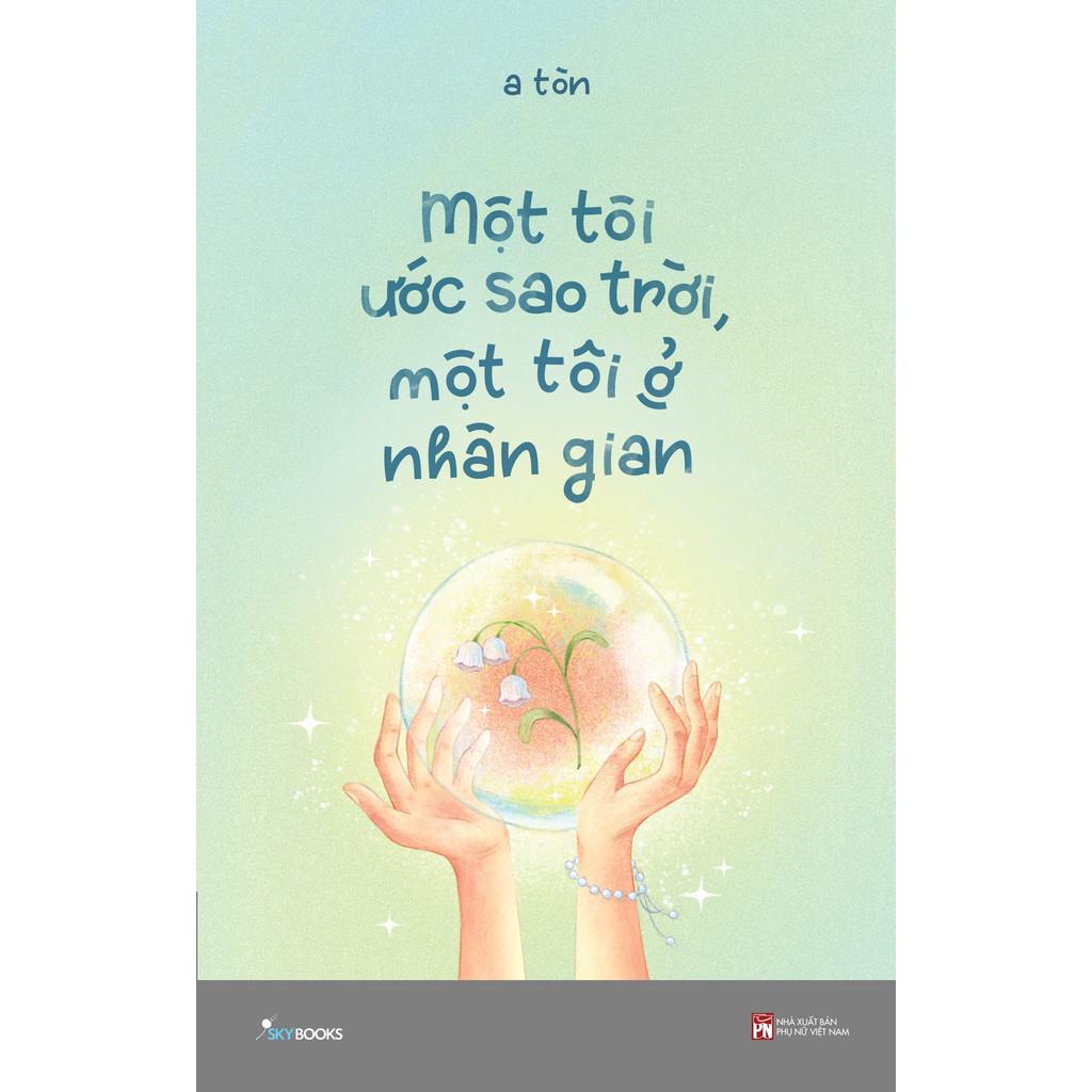 Một Tôi Ước Sao Trời, Một Tôi Ở Nhân Gian - Bản Quyền