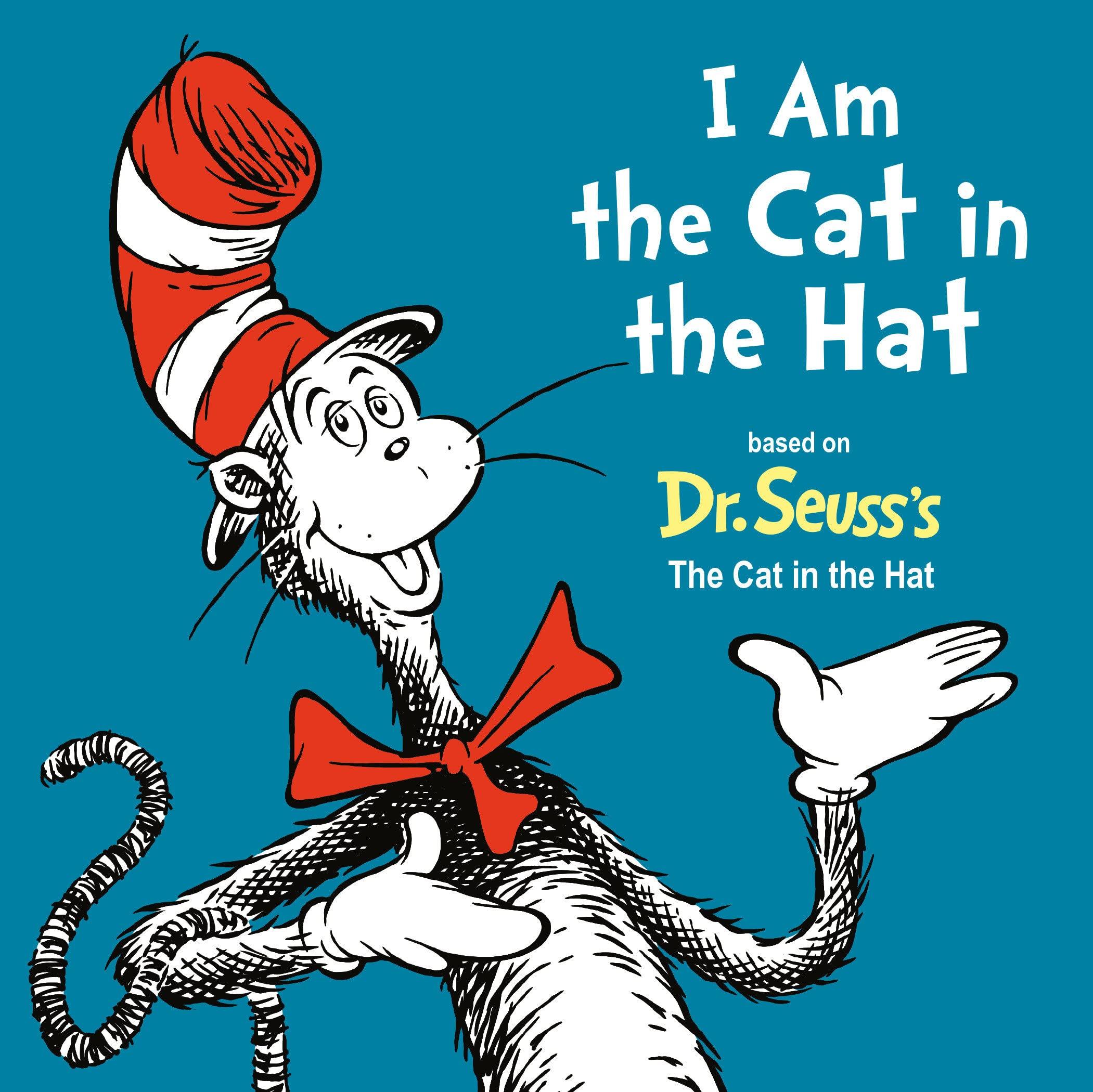 I Am The Cat In The Hat (Dr. Seuss's I Am Board Books)