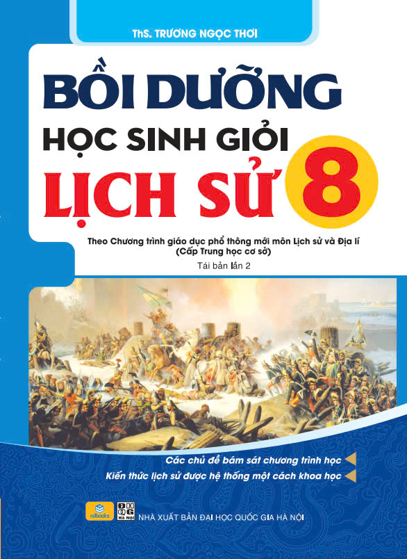 Sách - Bồi Dưỡng Học Sinh Giỏi Lịch Sử 8 (Theo chương trình GDPT mới) - ndbooks