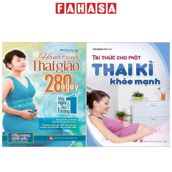 Combo Sách Tri Thức Cho Một Thai Kì Khỏe Mạnh + Hành Trình Thai Giáo 280 Ngày - Mỗi Ngày Đọc Một Trang (Bộ 2 Cuốn)