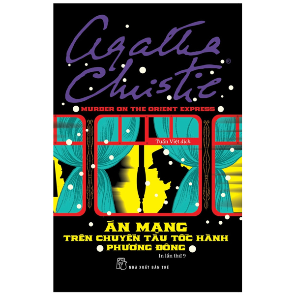 Sách Án Mạng Trên Chuyến Tàu Tốc Hành Phương Đông - Agatha Christie