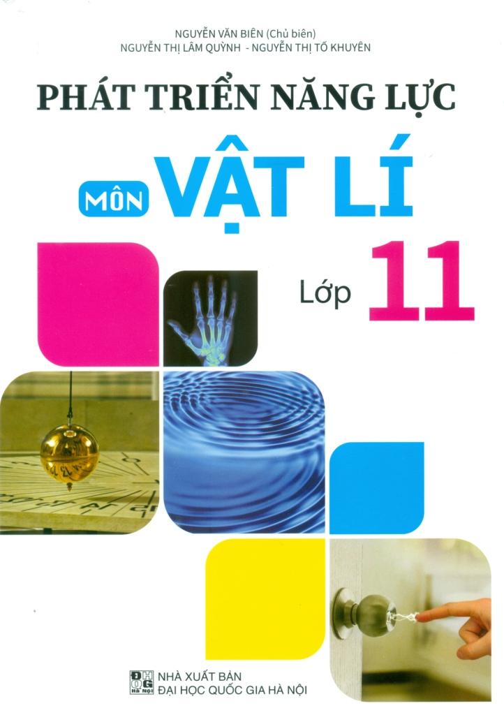 Phát Triển Năng Lực Môn Vật Lí - Lớp 11
