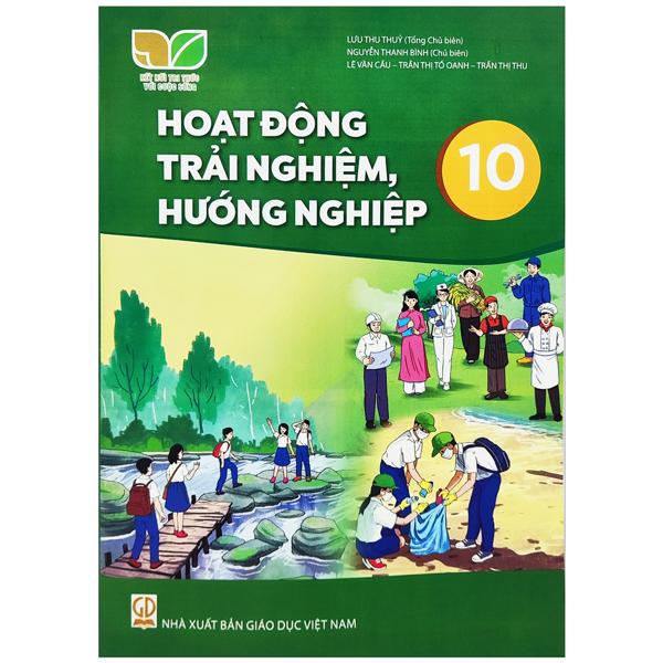 Sách Giáo Khoa Hoạt Động Trải Nghiệm, Hướng Nghiệp 10 (Kết Nối) (Chuẩn)