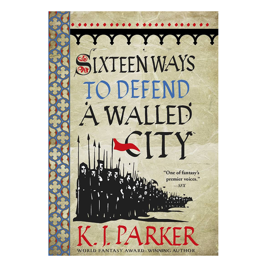 Sixteen Ways to Defend a Walled City