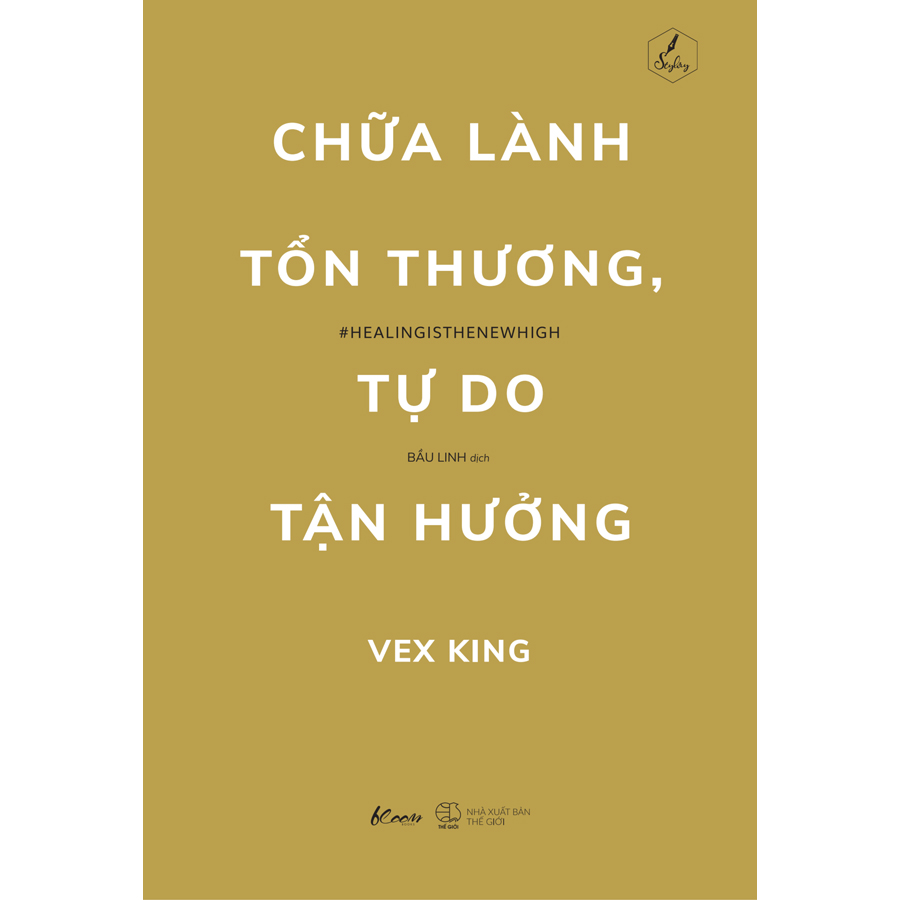 Sách - Chữa Lành Tổn Thương, Tự Do Tận Hưởng