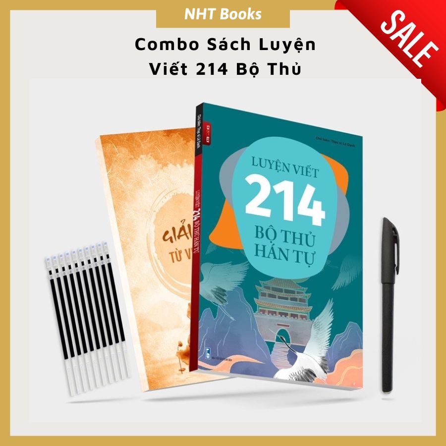 Combo Sách Luyện Viết 214 Bộ Thủ Hán Tự, tặng 10 ngòi bay màu 1 bút có AUDIO File Nghe