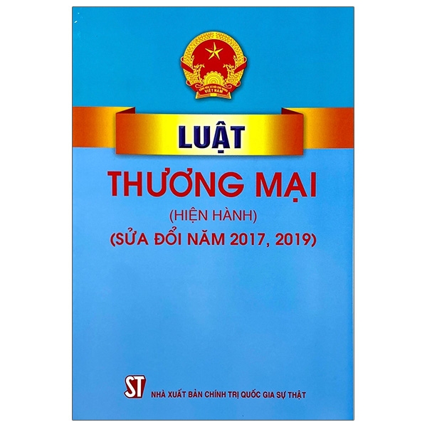 Luật Thương Mại (Hiện Hành) (Sửa Đổi Năm 2017, 2019)