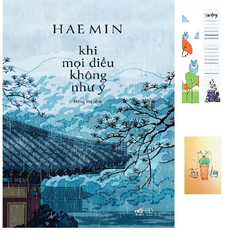 KHI MỌI ĐIỀU KHÔNG NHƯ Ý | Hae Min (Tặng kèm bookmark CÚ MÈO + Sổ tay xương rồng)