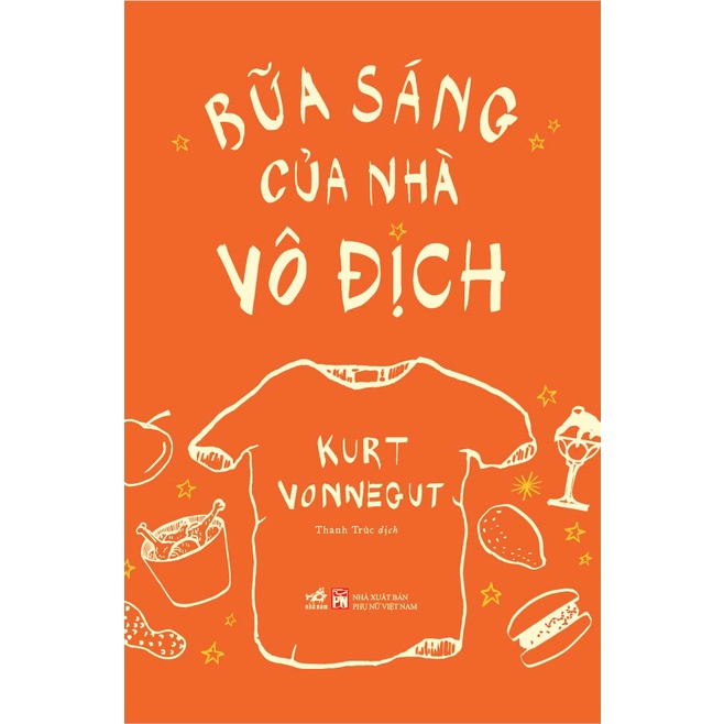 Sách - Bữa sáng của nhà vô địch - Nhã Nam Official