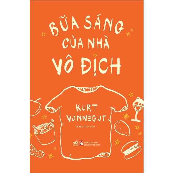 Sách - Bữa sáng của nhà vô địch (Kurt Vonnegut) - Nhã Nam Official