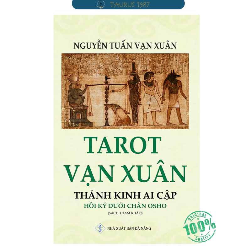 Tarot Vạn Xuân - Thánh kinh Ai Cập (Hồi ký dưới chân Osho)