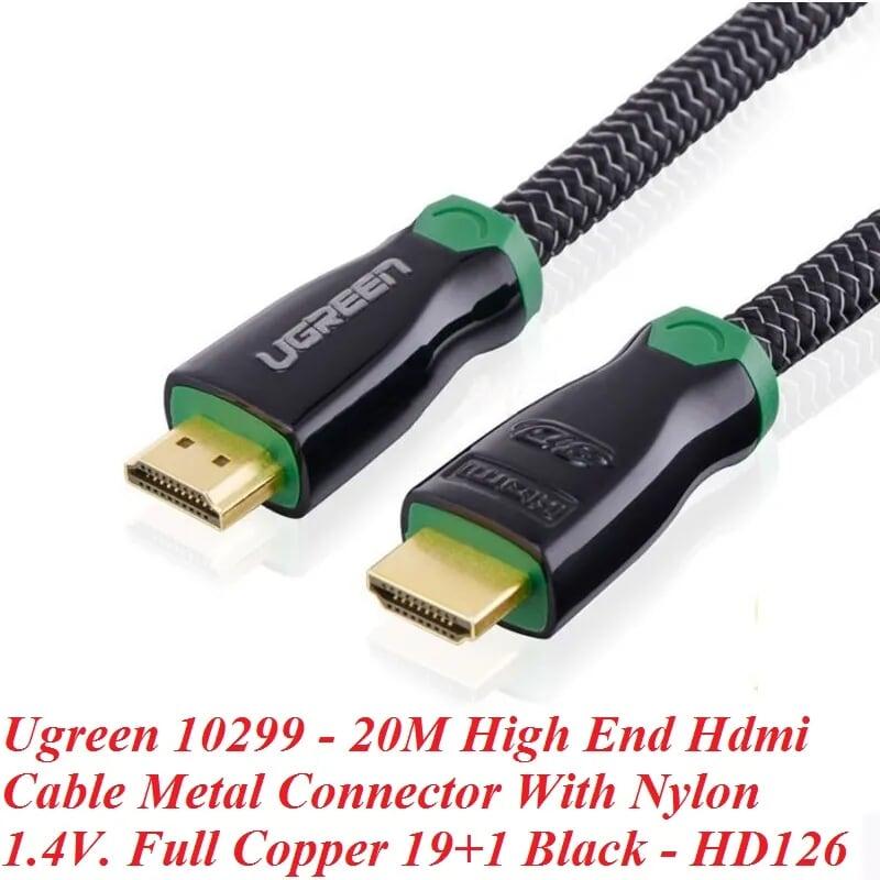 Ugreen UG10299HD126TK 20M Màu đen Đầu nối kim loại cáp Hdmi cao cấp với nylon 1.4V Full Copper 19 + 1 - HÀNG CHÍNH HÃNG