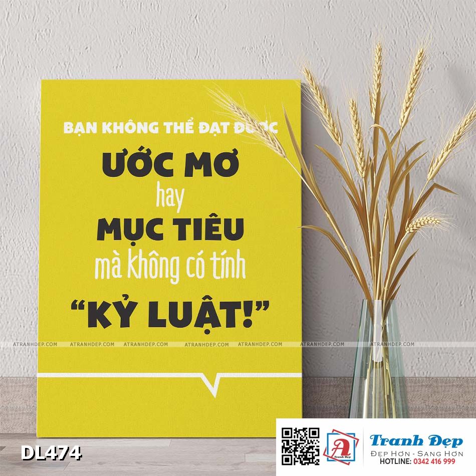 Tranh động lực trang trí phòng làm việc - Bạn không thể đạt được ước mơ hay mục tiêu mà không có tính "Kỷ luật!" - DL474