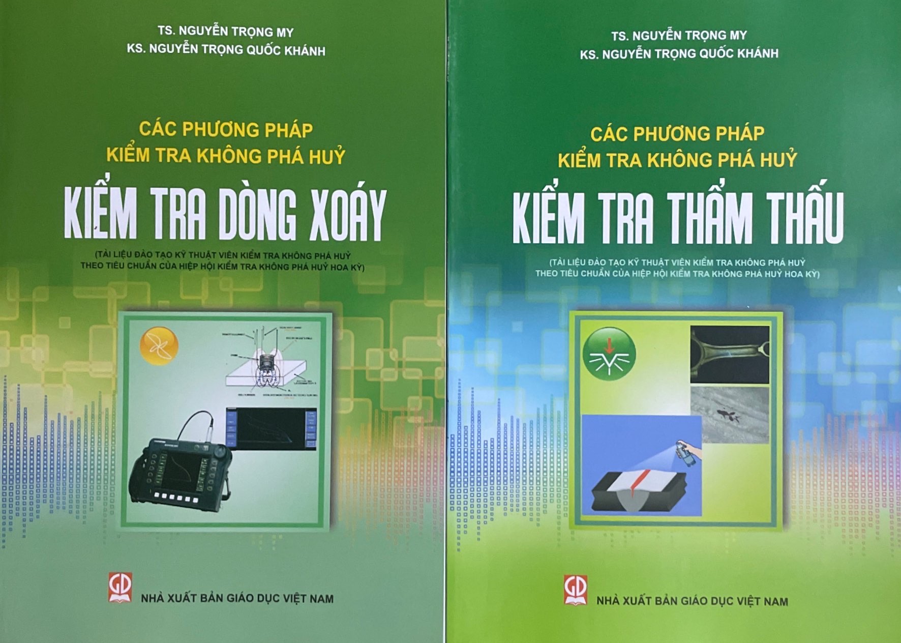 Combo 2 cuốn Các phương pháp kiểm tra không phá hủy - Kiểm tra dòng xoáy + Kiểm tra thẩm thấu