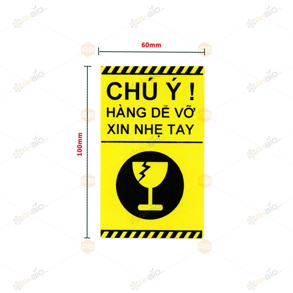 TEM CẢNH BÁO HÀNG DỄ VỠ Size 10 x 6cm CUỘN XẤP XỈ 750 TEM