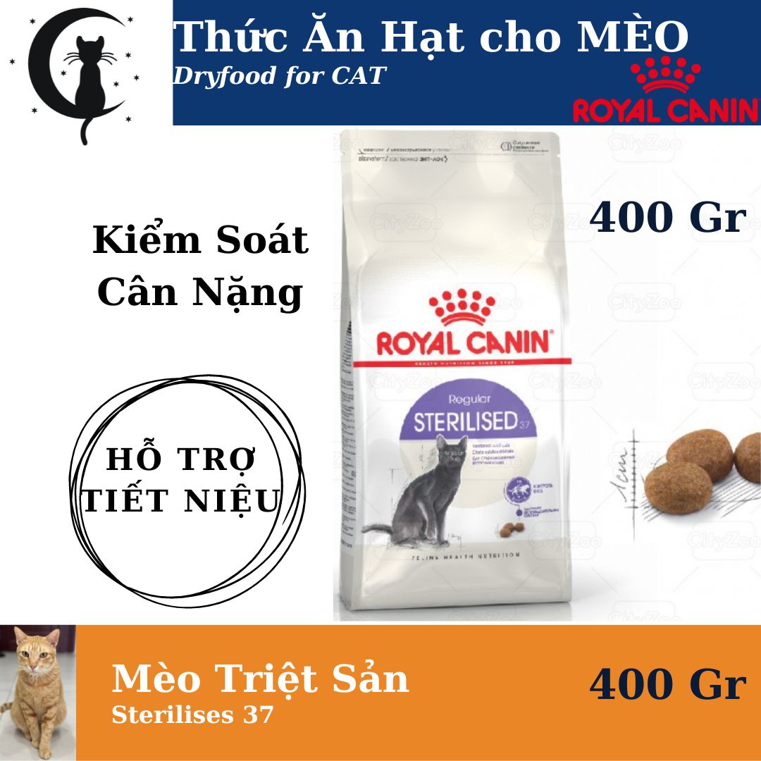 ROYAL CANIN STERILISED Hạt Mèo -Cho mèo Triệt Sản kiểm Soát Cân Nặng / Tiết Niệu 400Gr