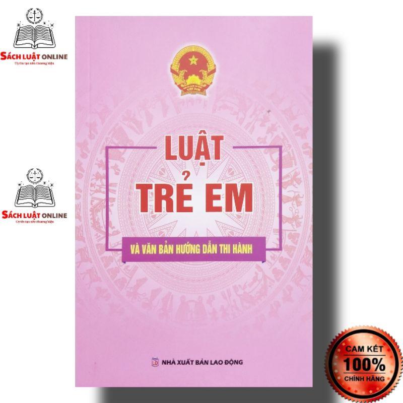 Sách - Luật trẻ em và văn bản hướng dẫn thi hành