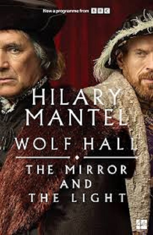 The Wolf Hall Trilogy — THE MIRROR AND THE LIGHT MTI