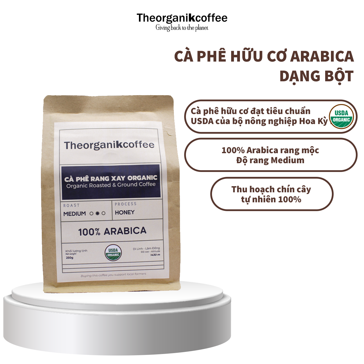 Cà phê Arabica hữu cơ rang mộc - dạng bột, 250g