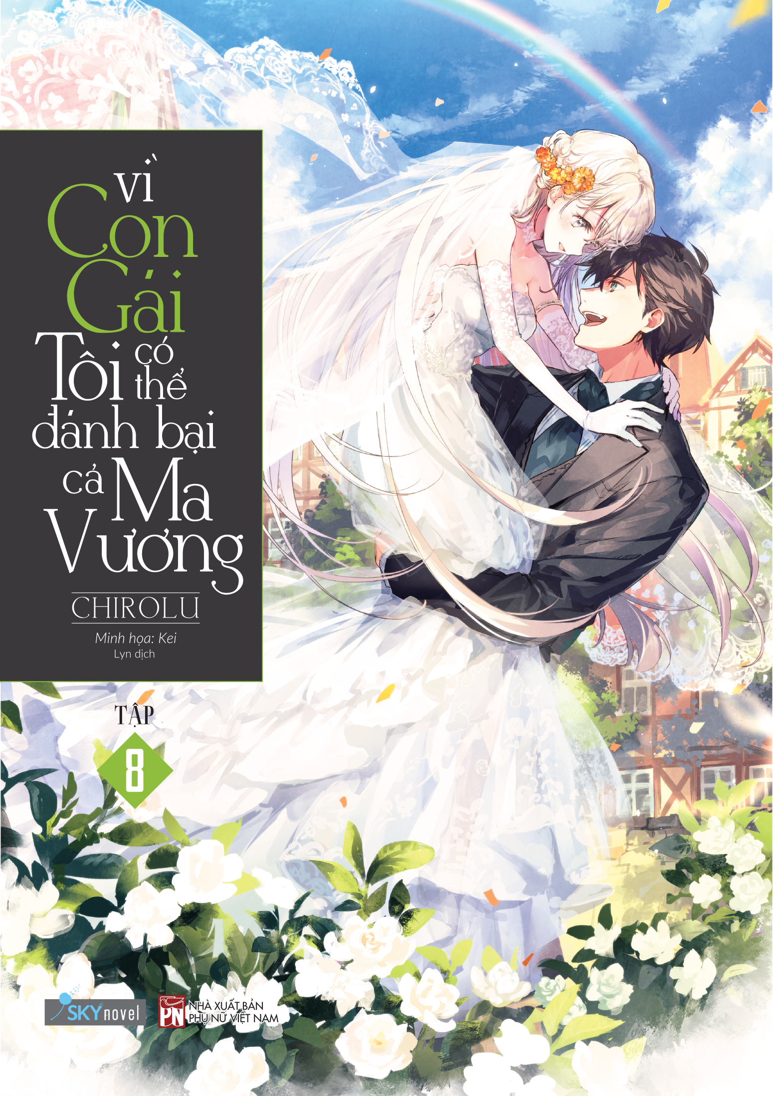 Vì Con Gái Tôi Có Thể Đánh Bại Cả Ma Vương - Tập 8 - Tặng Kèm Bookmark