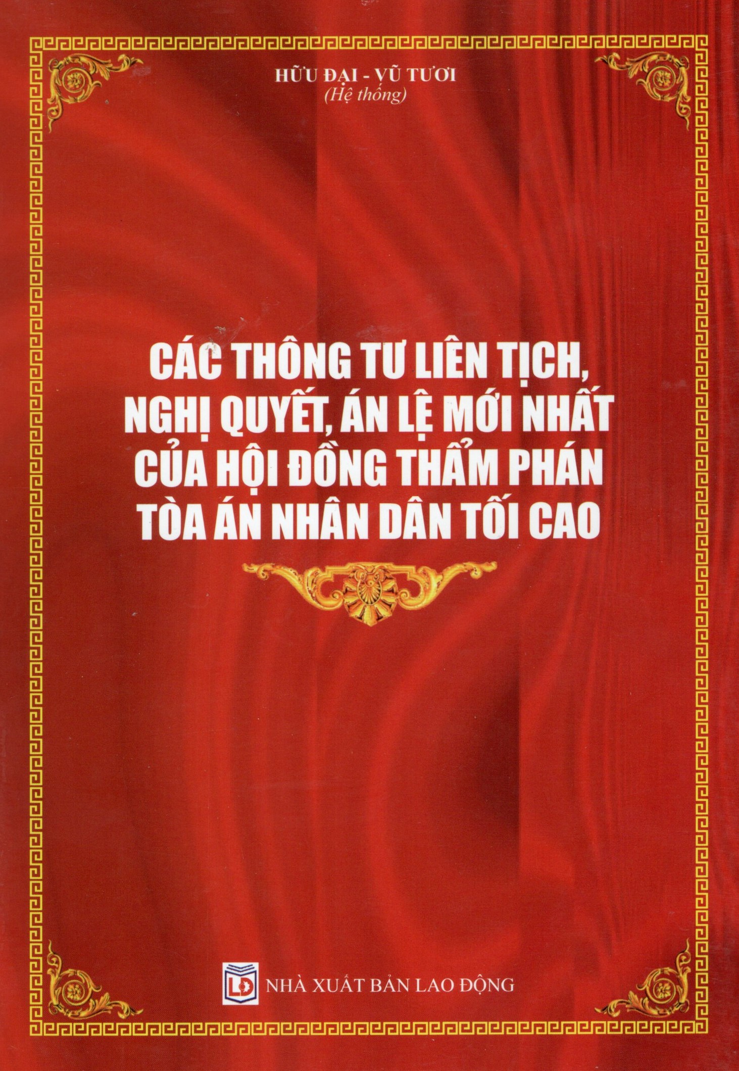 Các Thông Tư Liên Tịch, Nghị Quyết, Án Lệ Mới Nhất Của Hội Đồng Thẩm Phán Tòa Án Nhân Dân Tối Cao