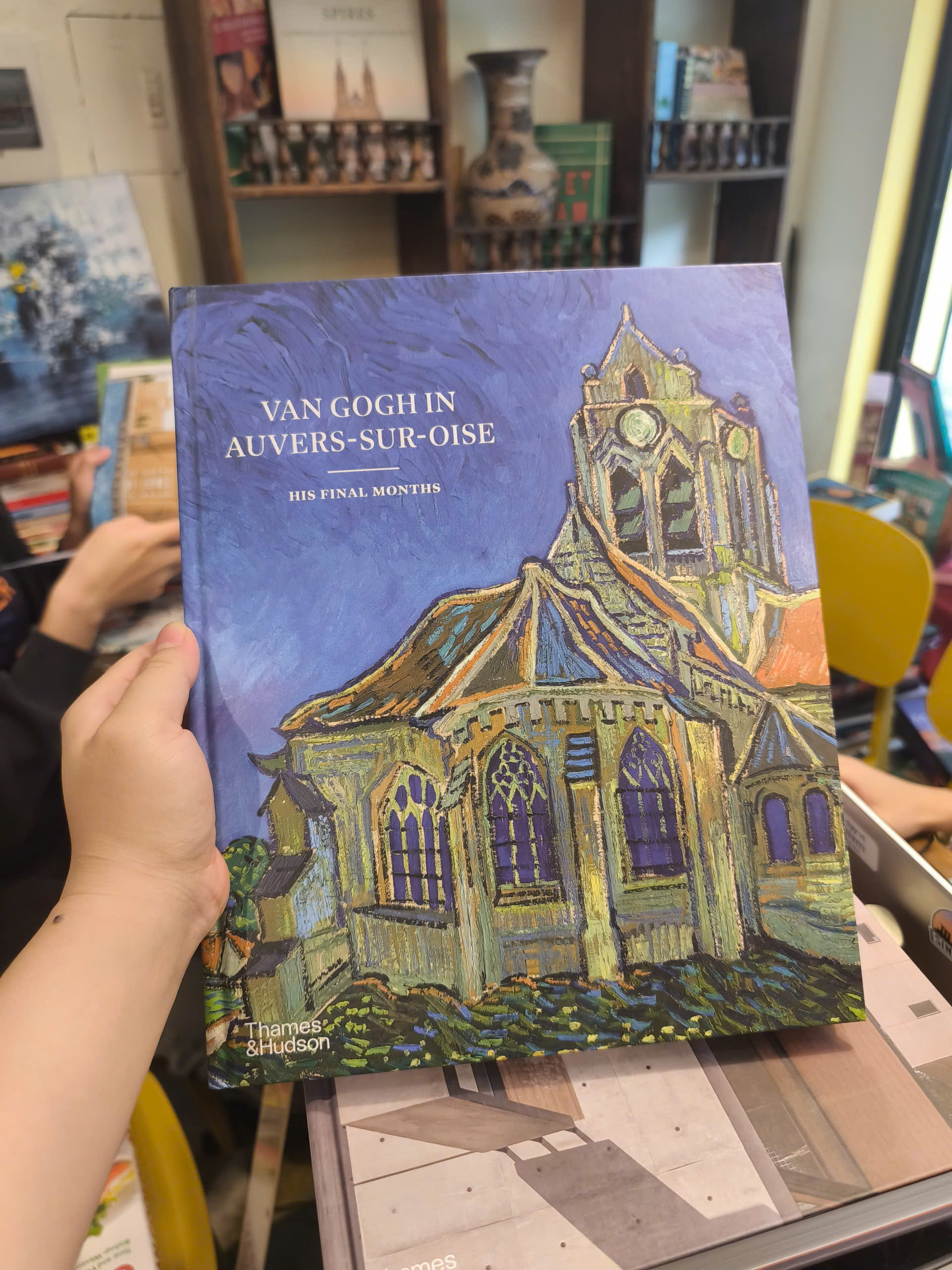 Sách - Van Gogh in Auvers-sur-Oise: His Final Months | Art &amp; Design / Ngoại văn Bìa cứng / Nhập khẩu