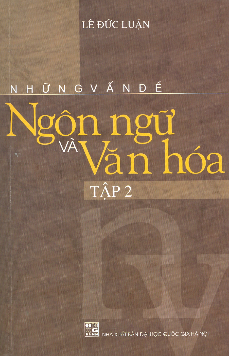 Những Vấn Đề Ngôn Ngữ Và Văn Hóa - Tập 2