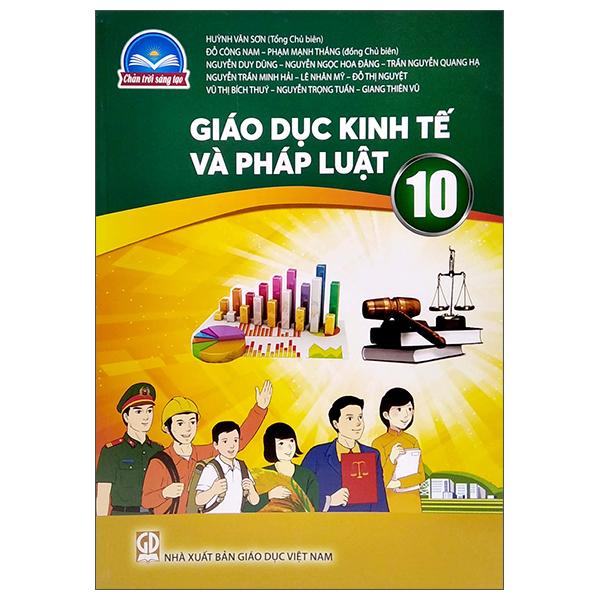 Giáo Dục Kinh Tế Và Pháp Luật 10 (Chân Trời Sáng Tạo) (2023)