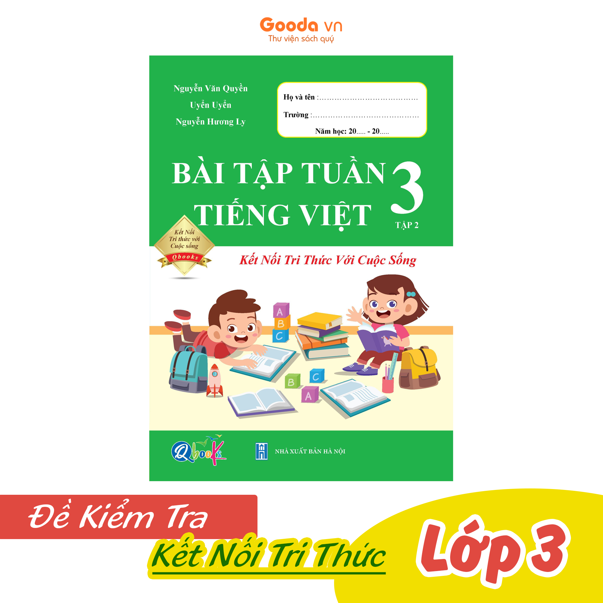 Bài Tập Tuần Tiếng Việt Lớp 3 - Kết Nối Tri Thức - Học kì 2