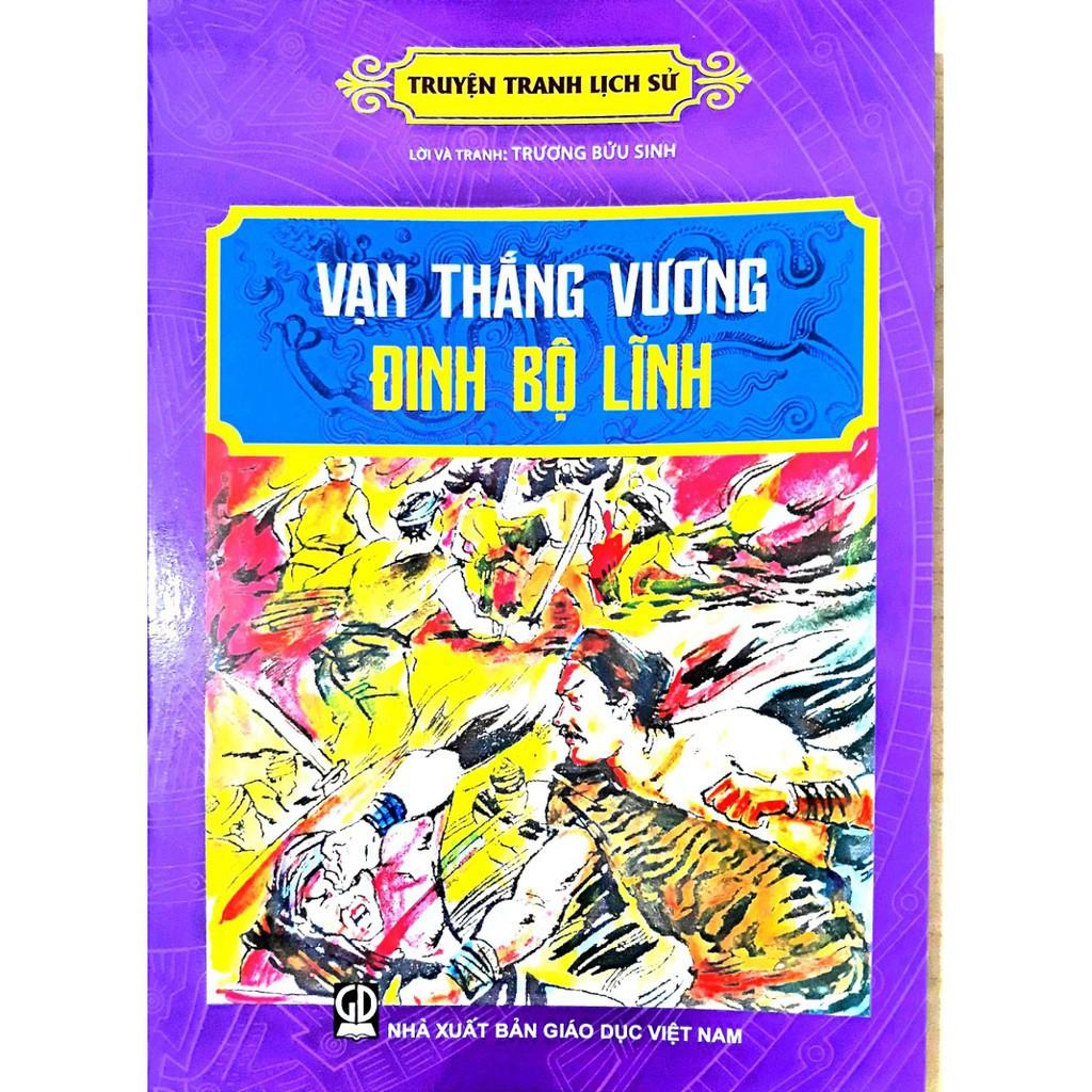 Truyện Tranh Lịch Sử  Vạn Thắng Vương Đinh Bộ Lĩnh - Bản Quyền