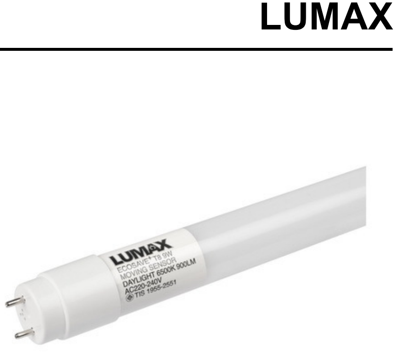 BÓNG ĐÈN LUMAX#ECOSAVE PLUS T8-900LM/765/9W/OT/MOVING SENSOR