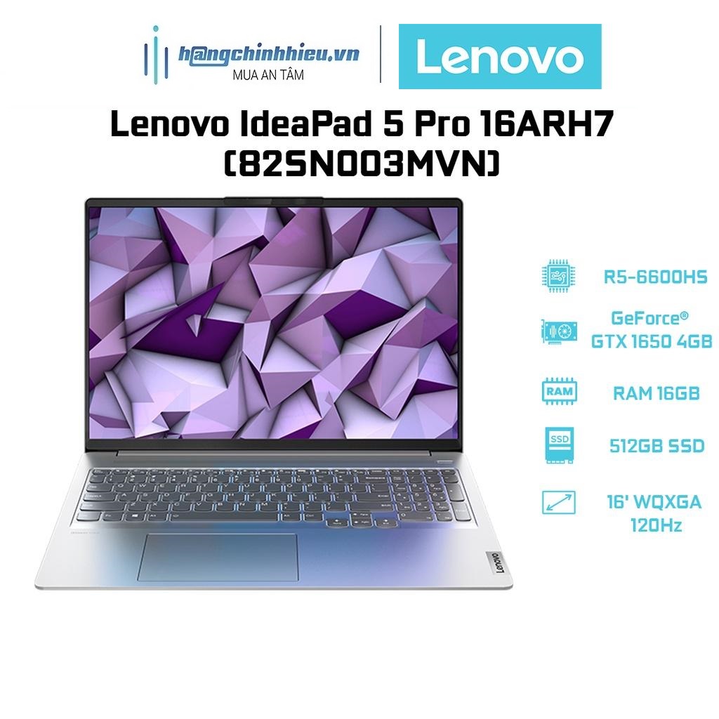 Laptop Lenovo IdeaPad 5 Pro 16ARH7 82SN003MVN R5-6600HS | 16GB | 512GB | 16' WQXGA 120Hz Hàng chính hãng