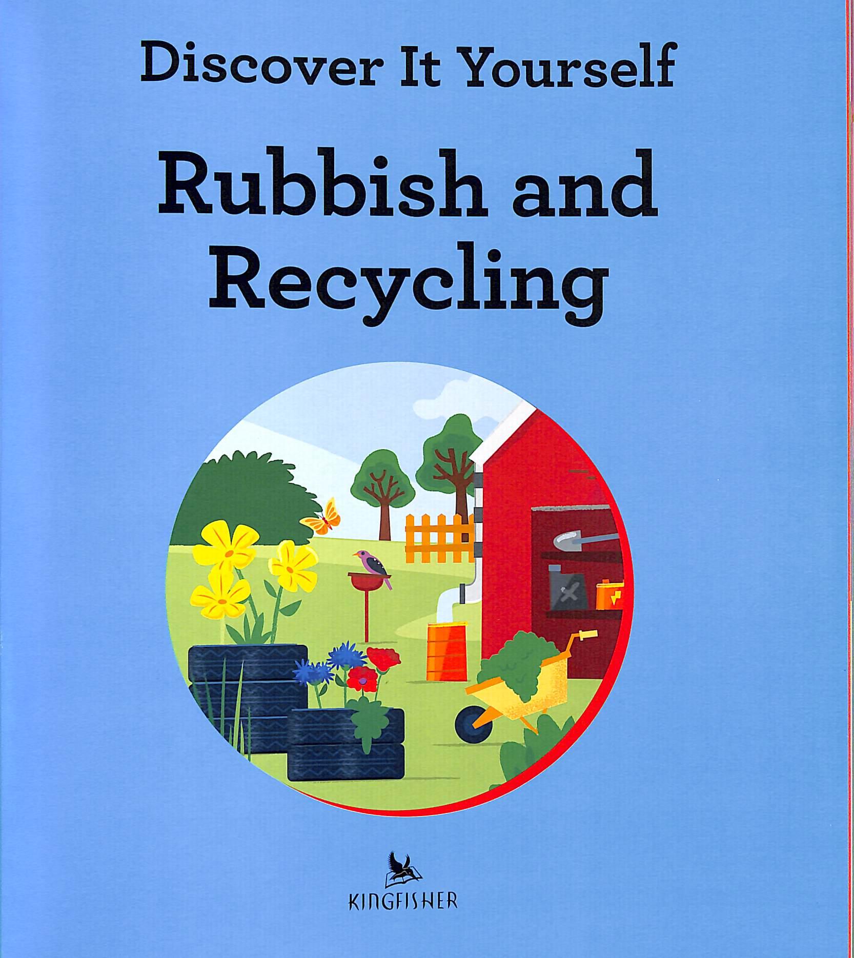 Sách ngoại văn: Discover It Yourself - Rubbish And Recycling