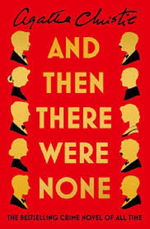 AND THEN THERE WERE NONE: The World’s Favourite Agatha Christie Book