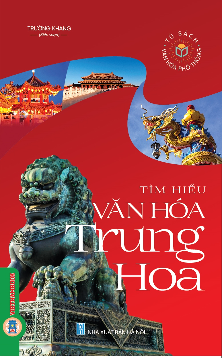 Tìm Hiểu Văn Hóa Trung Hoa