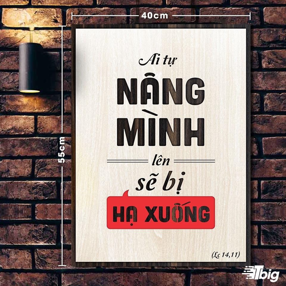 Tranh công giáo - Ai tự nâng mình lên sẽ bị hạ xuống 40x55cm